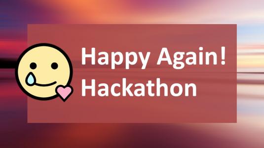 Logo and title of Happy Again Hackathon (smiling emoticon with tear and heart)